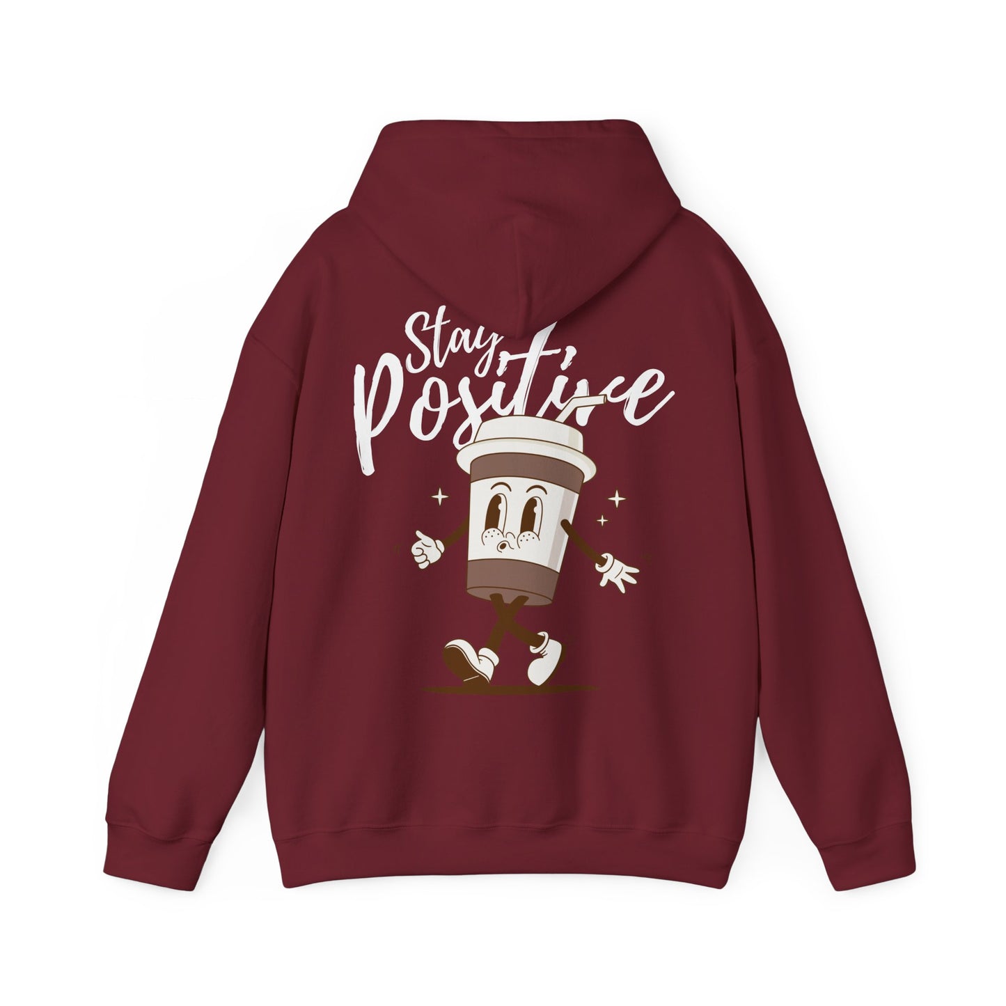 Stay Positive Hoodie