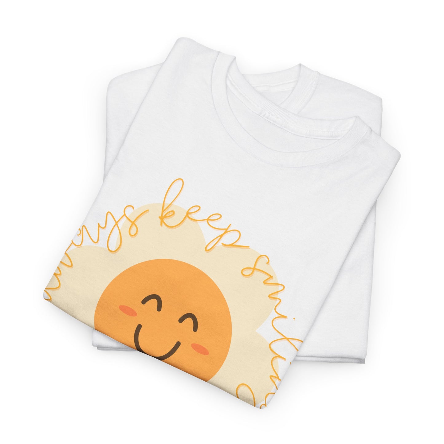 Always Keep Smiling T-shirt