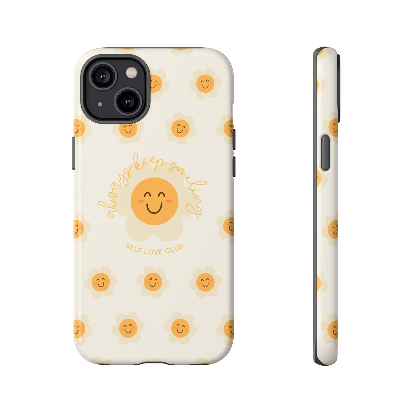 Always Keep Smiling Protective Phone Case