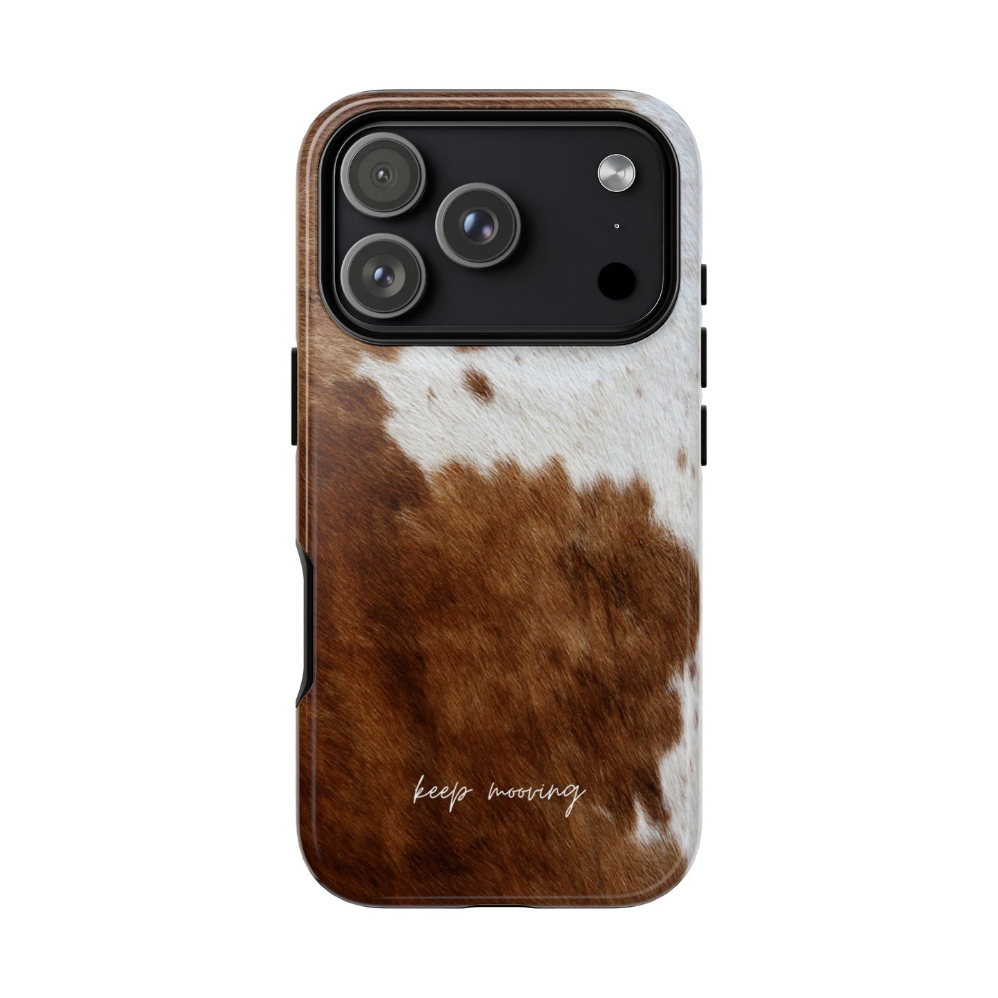 Keep Mooving Cow Print Protective Phone Case