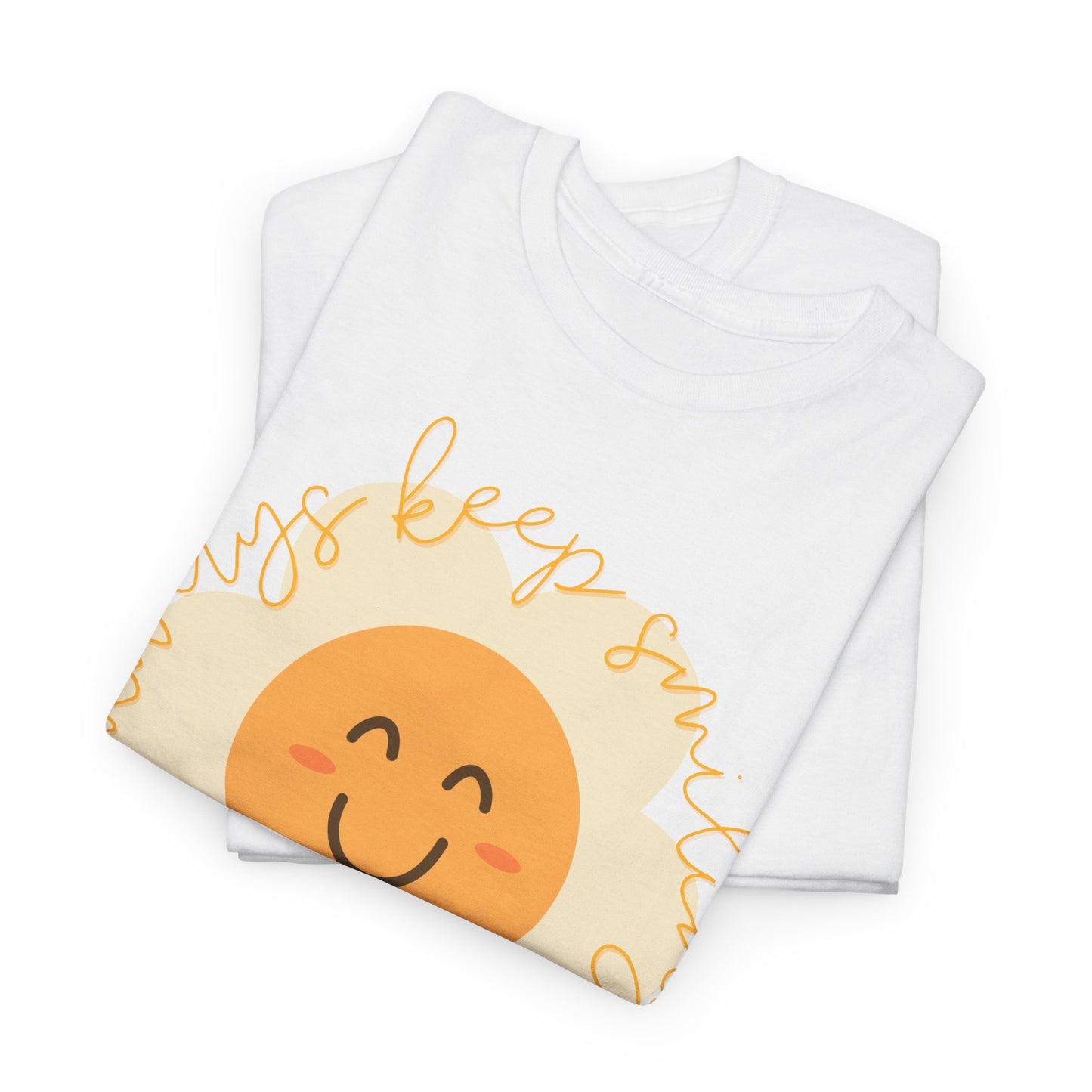 Always Keep Smiling T-shirt
