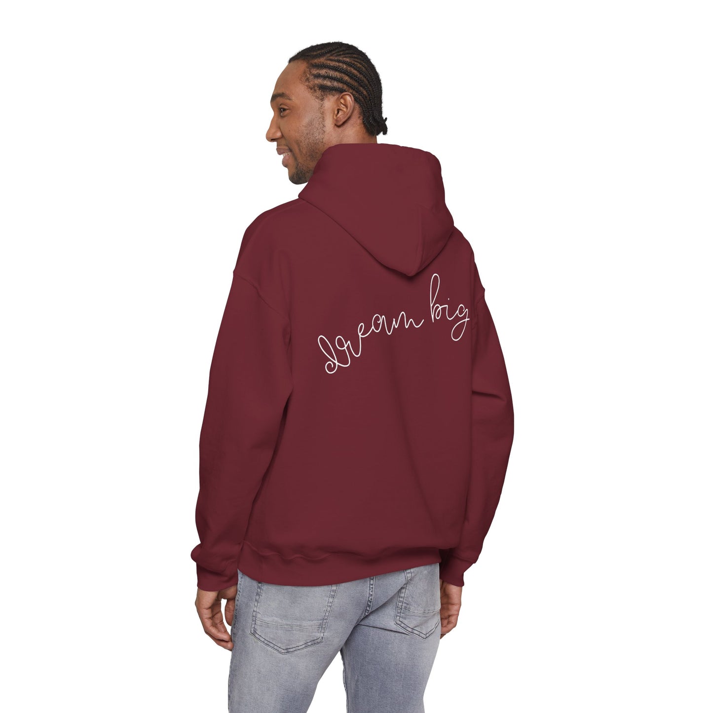 Dream Big Hooded Sweatshirt