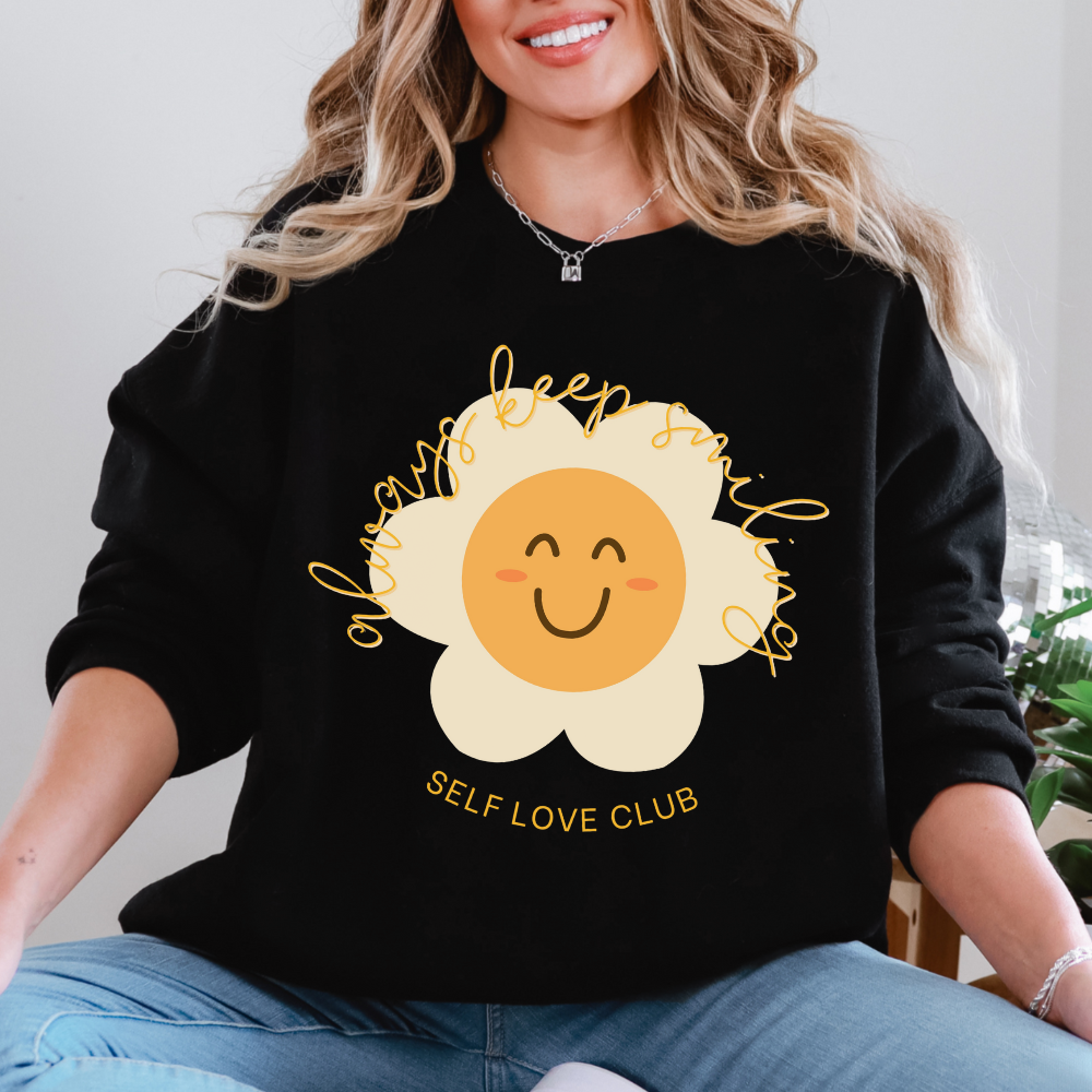 Always Keep Smiling Sweatshirt