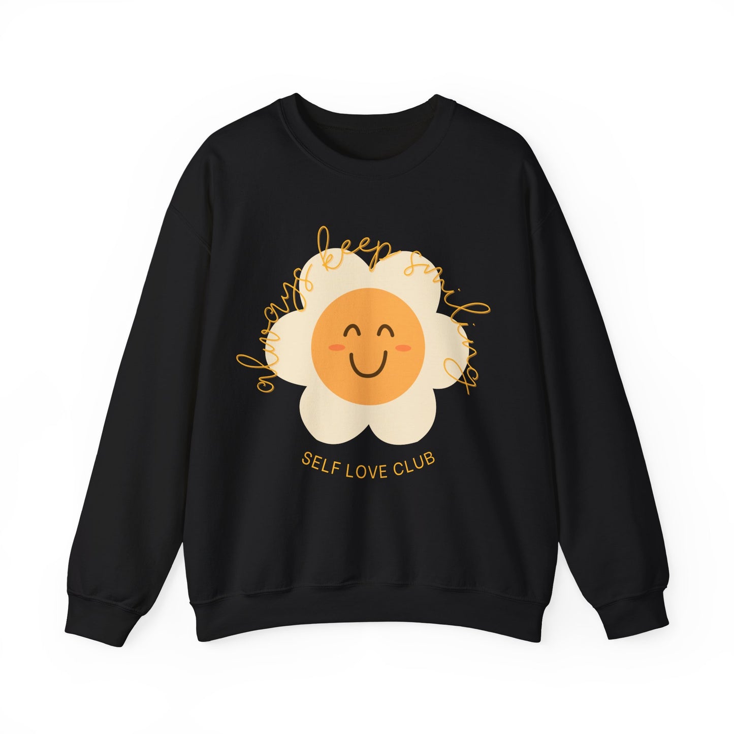 Always Keep Smiling Sweatshirt