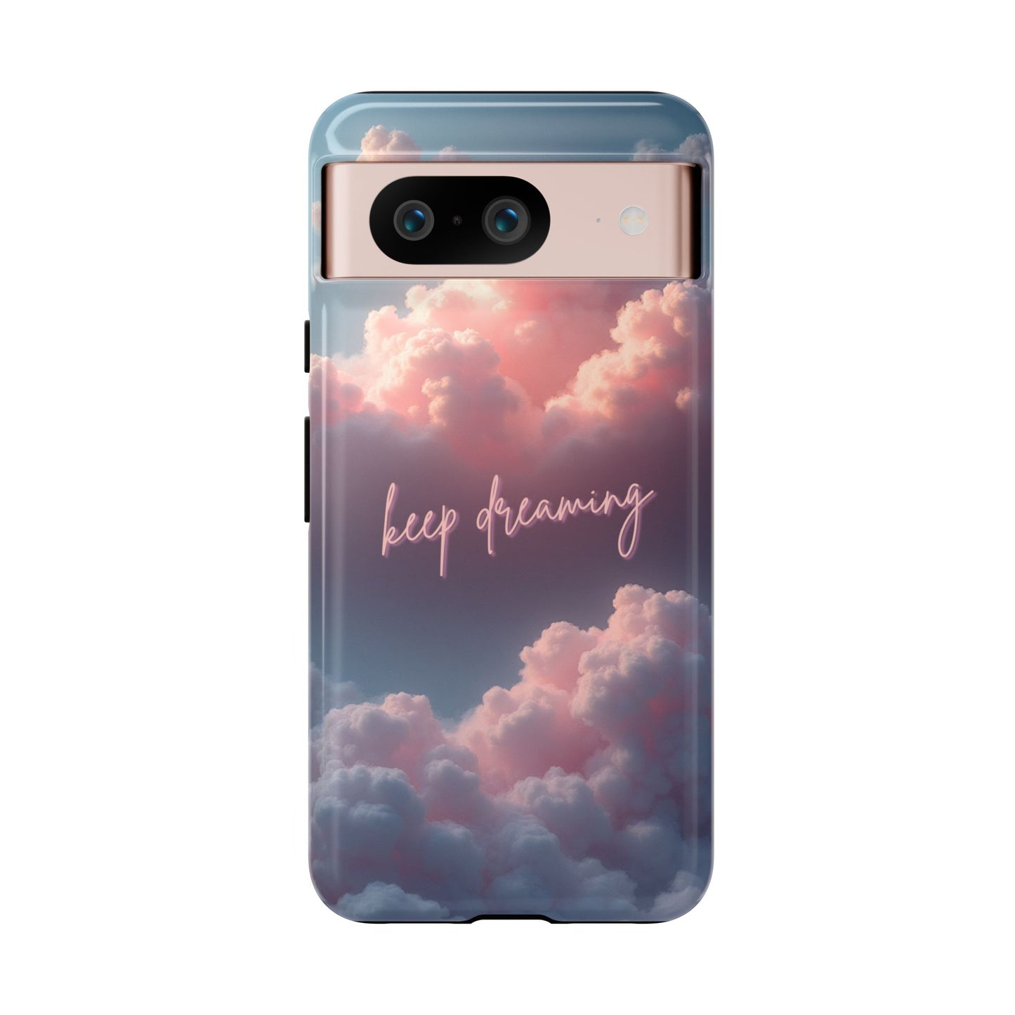 Keep Dreaming Phone Case