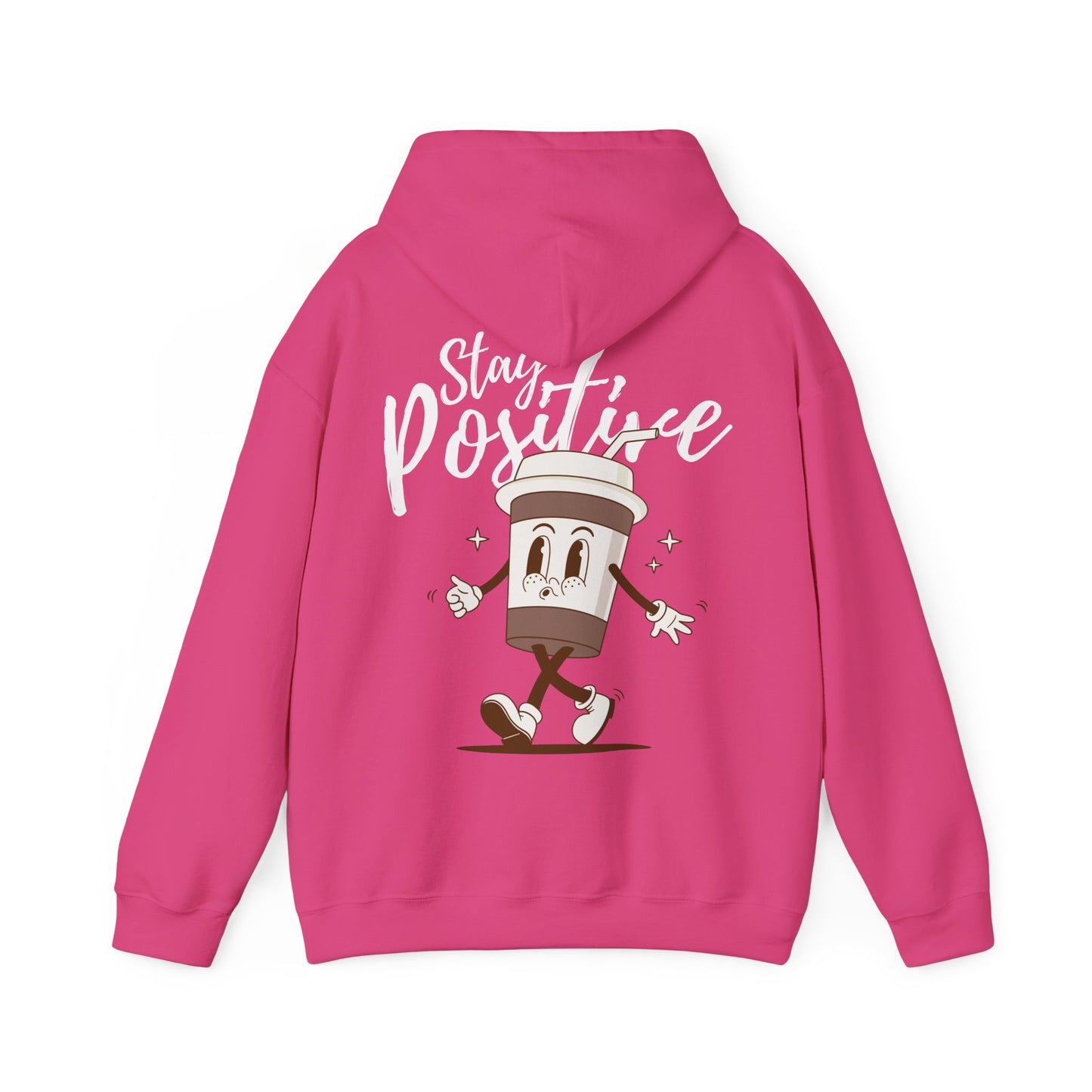 Stay Positive Hoodie