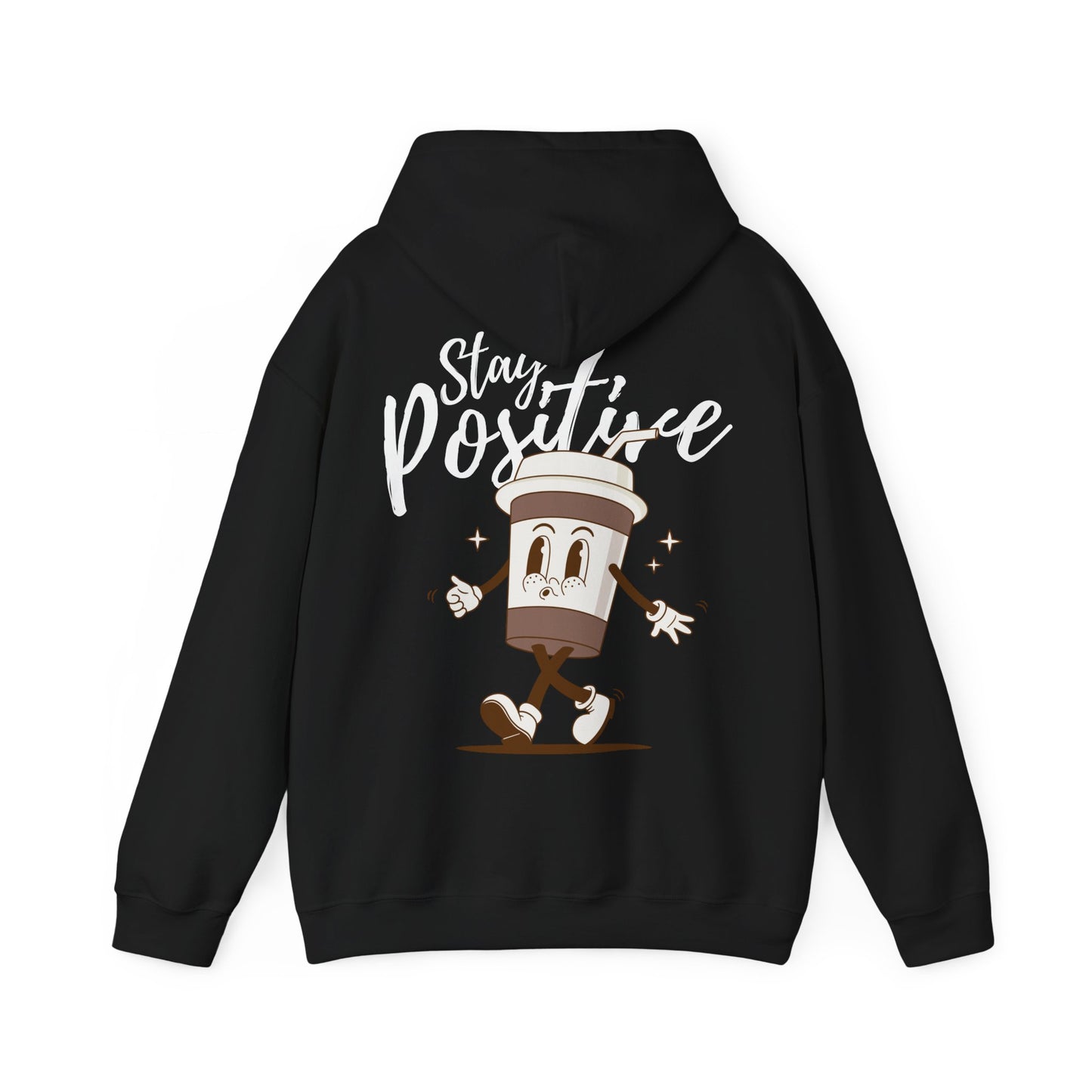 Stay Positive Hoodie