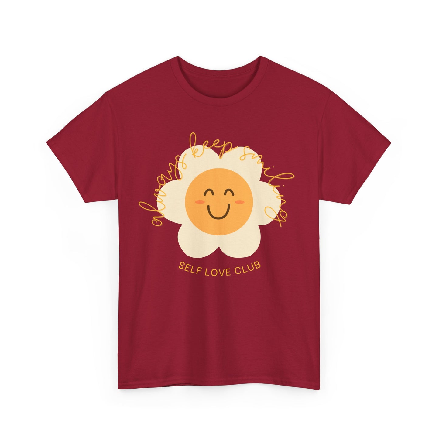 Always Keep Smiling T-shirt
