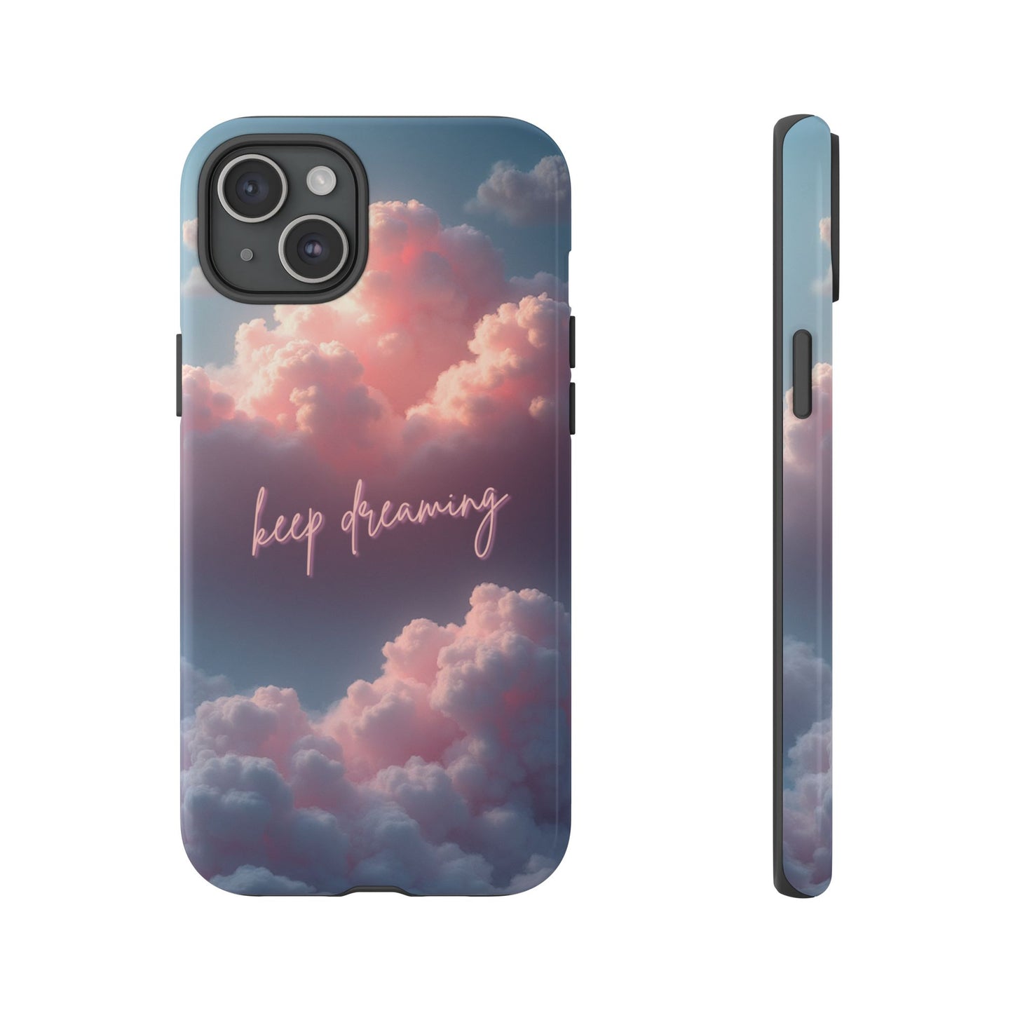 Keep Dreaming Phone Case