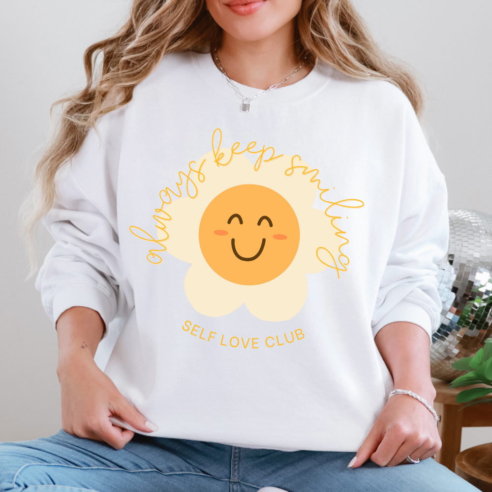 Always Keep Smiling Sweatshirt