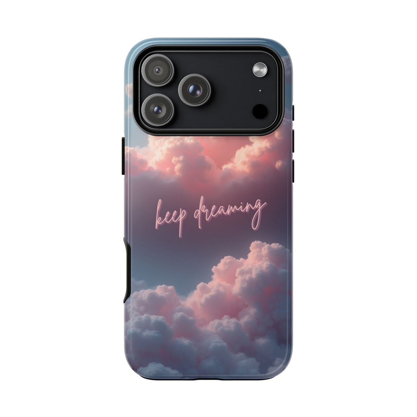 Keep Dreaming Phone Case