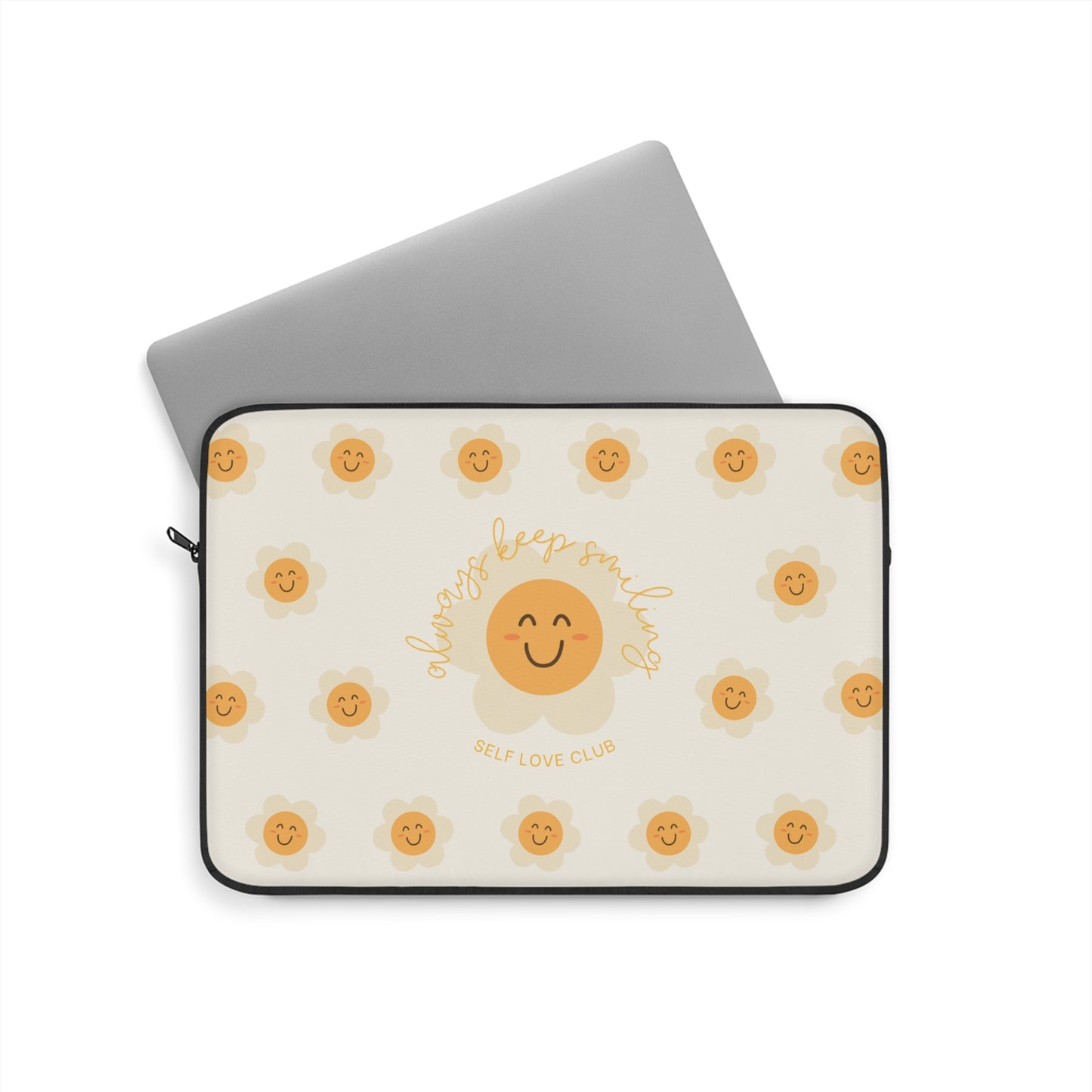 Always Keep Smiling Laptop and Tablet Sleeve