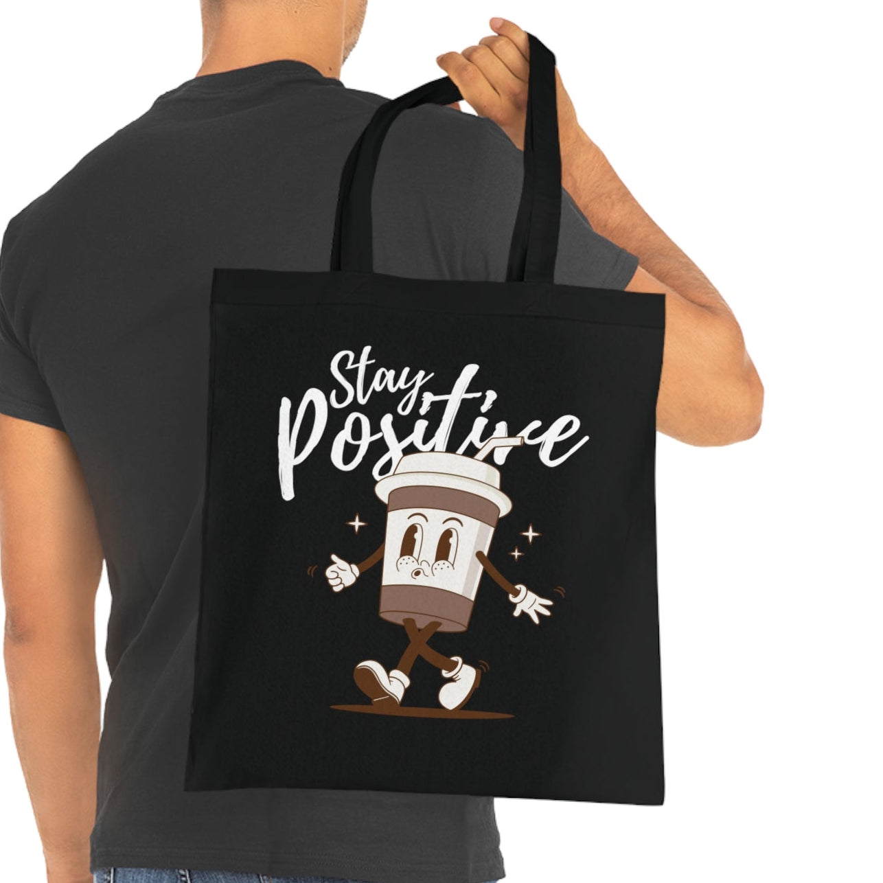 Stay Positive Tote Bag
