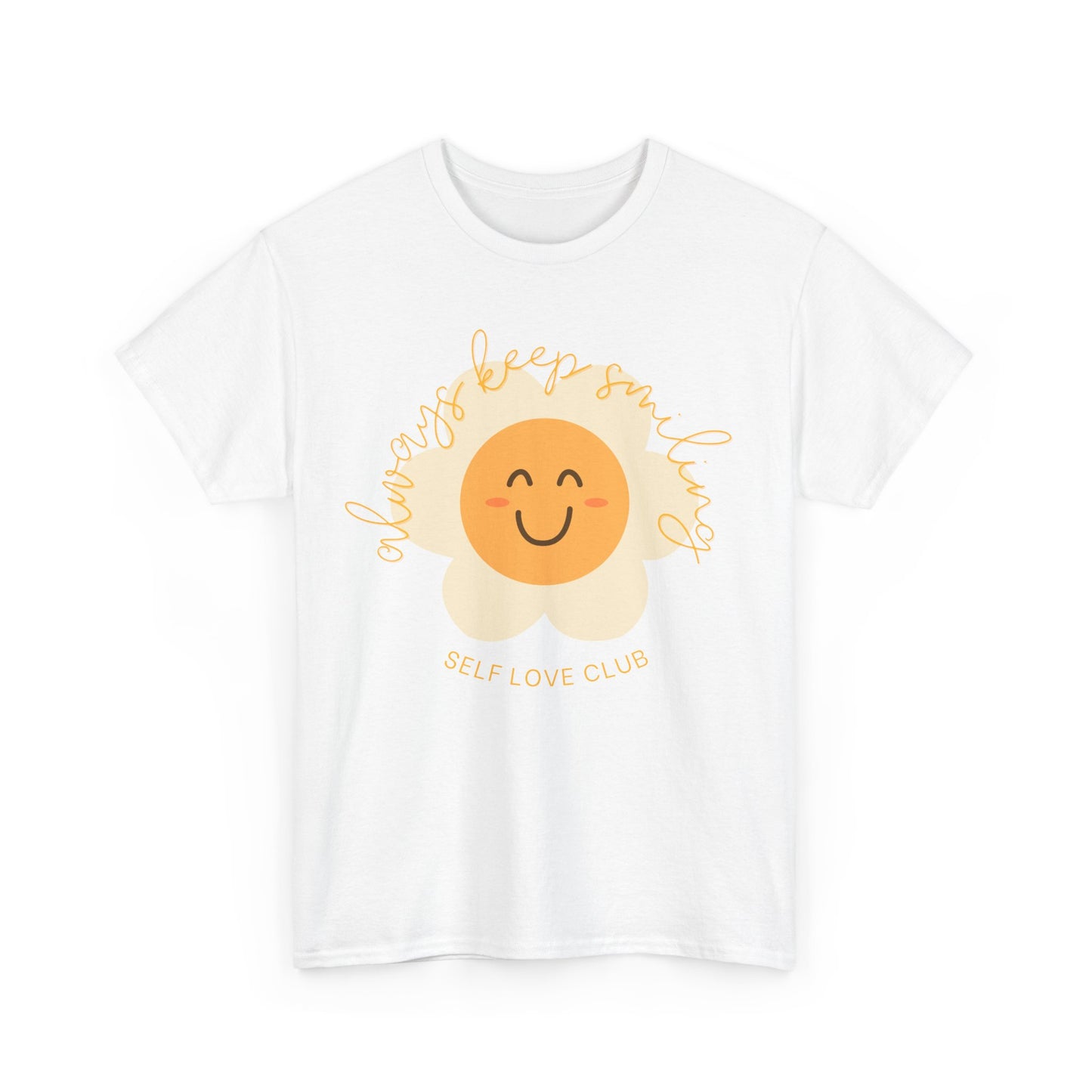 Always Keep Smiling T-shirt