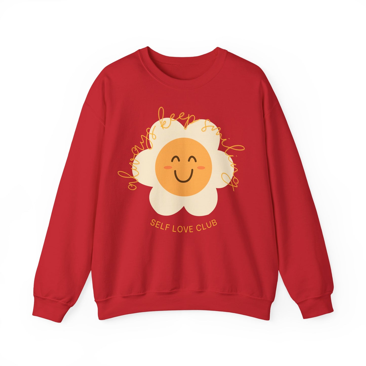 Always Keep Smiling Sweatshirt