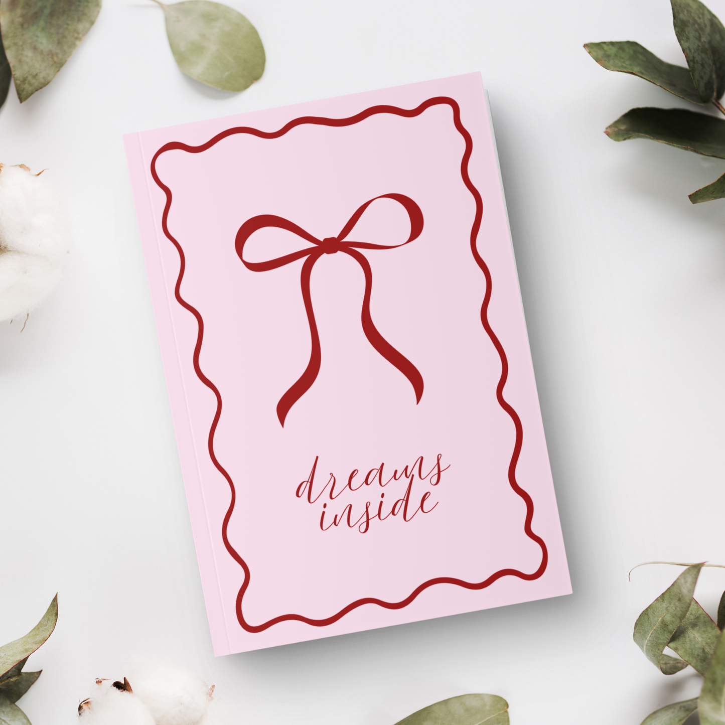 Dreams Inside Notebook