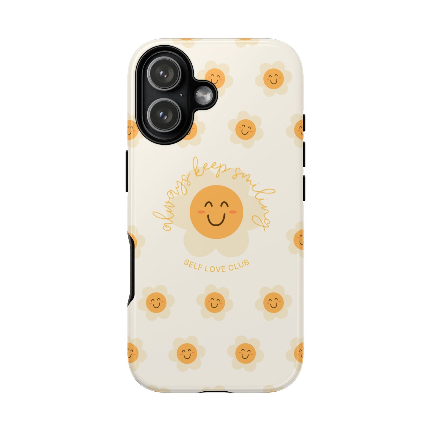 Always Keep Smiling Protective Phone Case