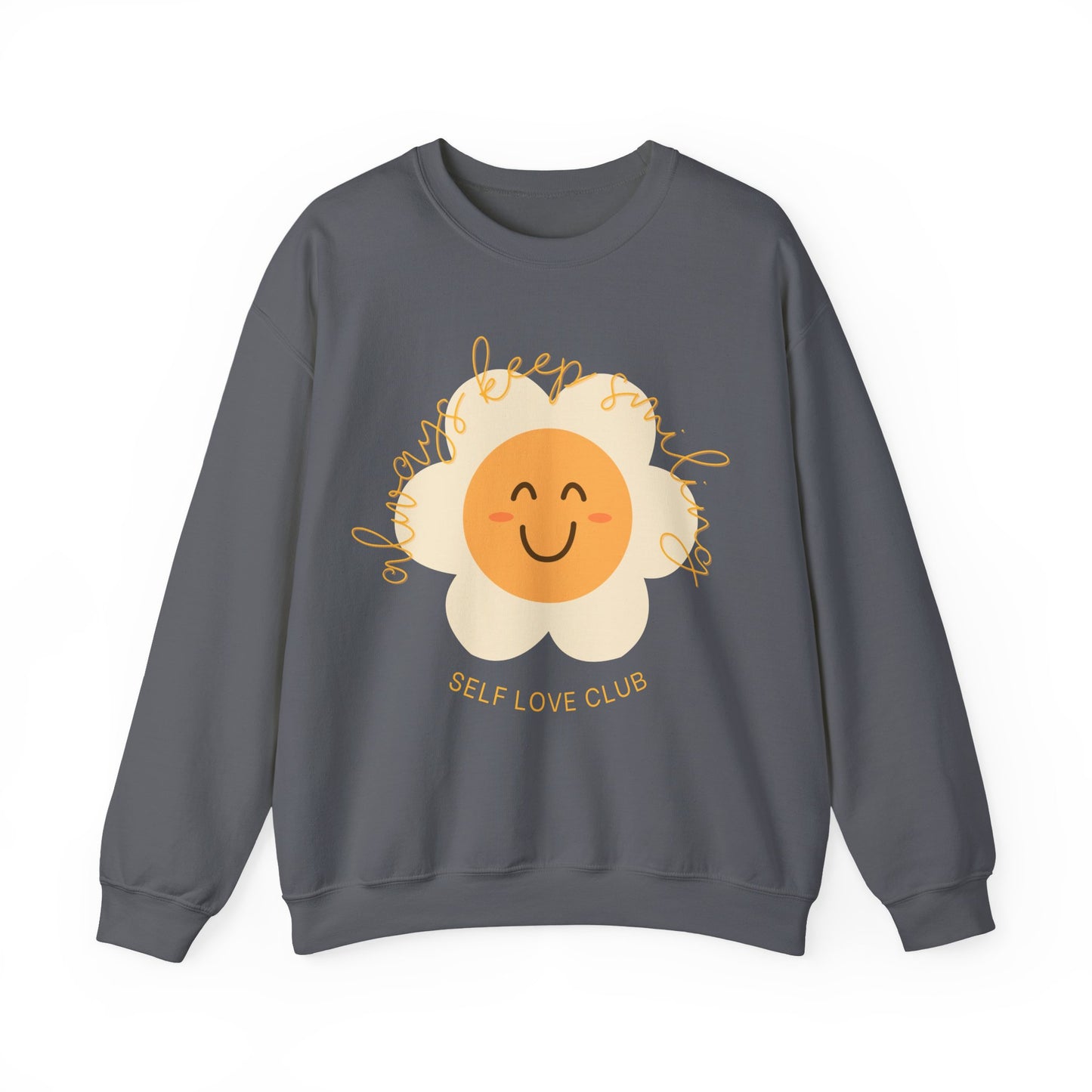 Always Keep Smiling Sweatshirt