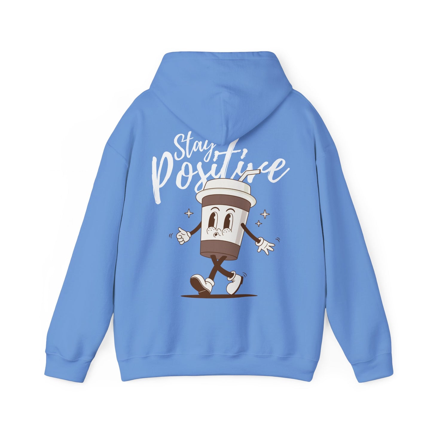Stay Positive Hoodie