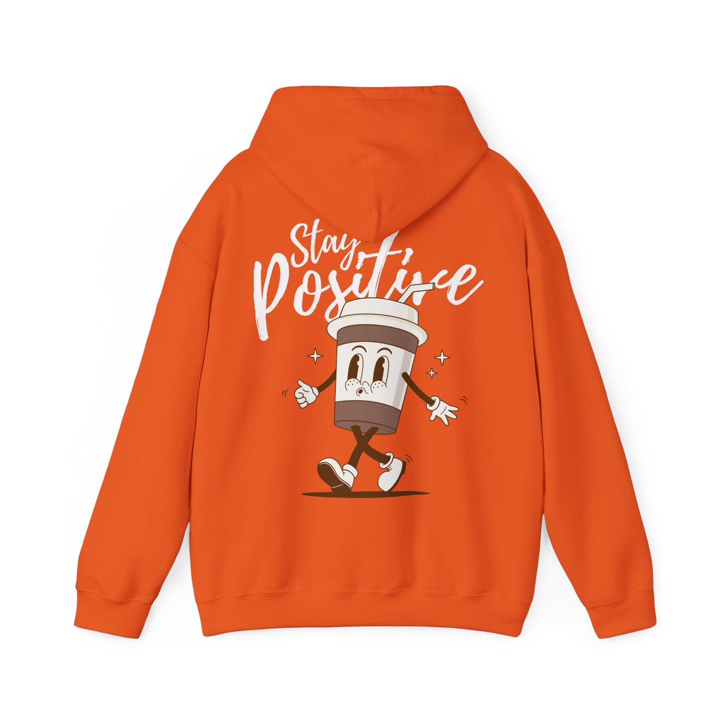 Stay Positive Hoodie