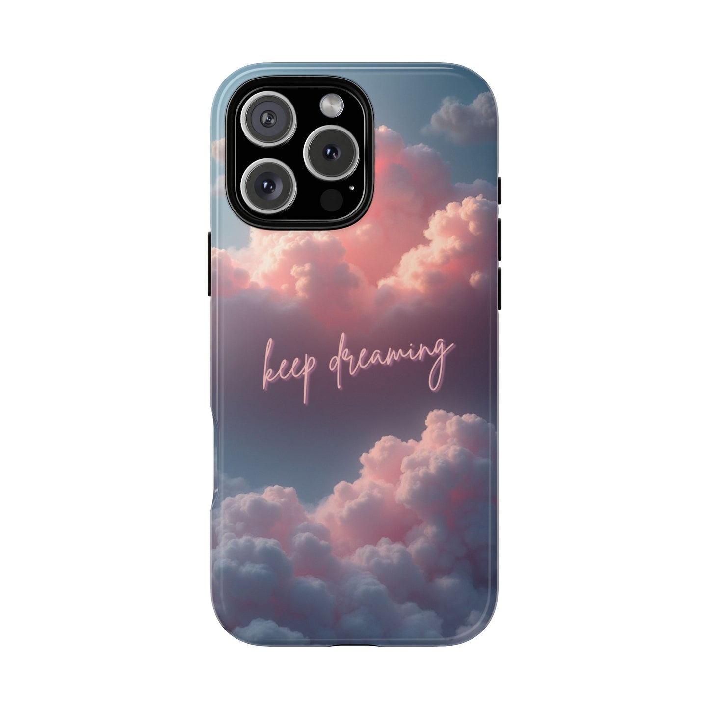 Keep Dreaming Phone Case