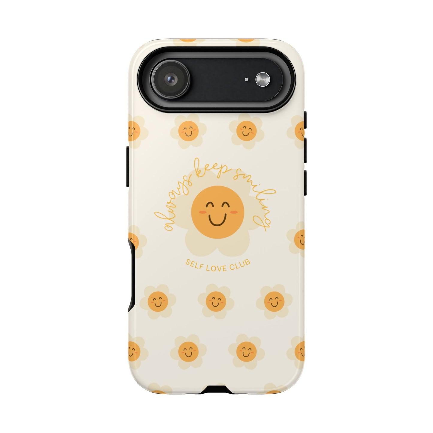 Always Keep Smiling Protective Phone Case
