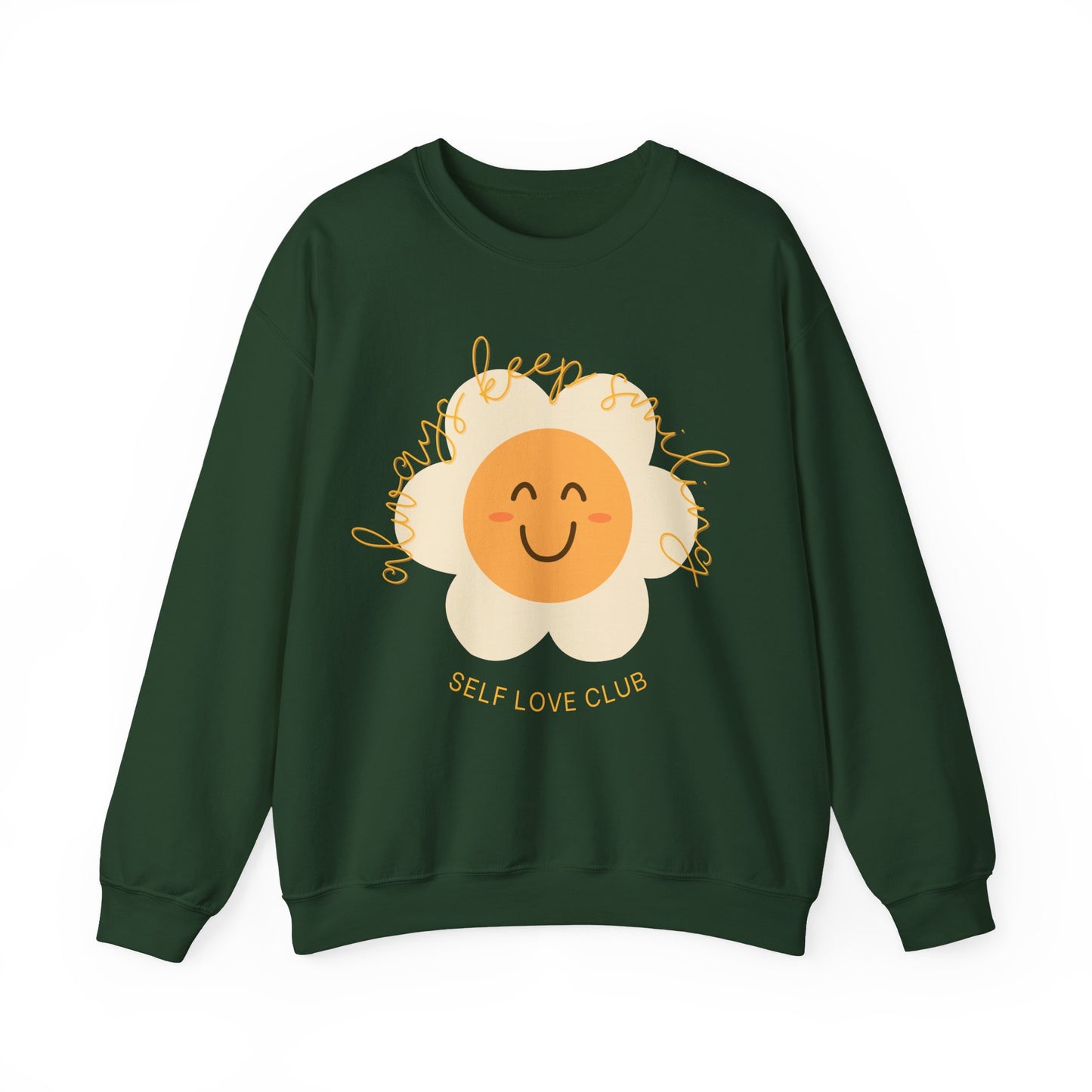 Always Keep Smiling Sweatshirt
