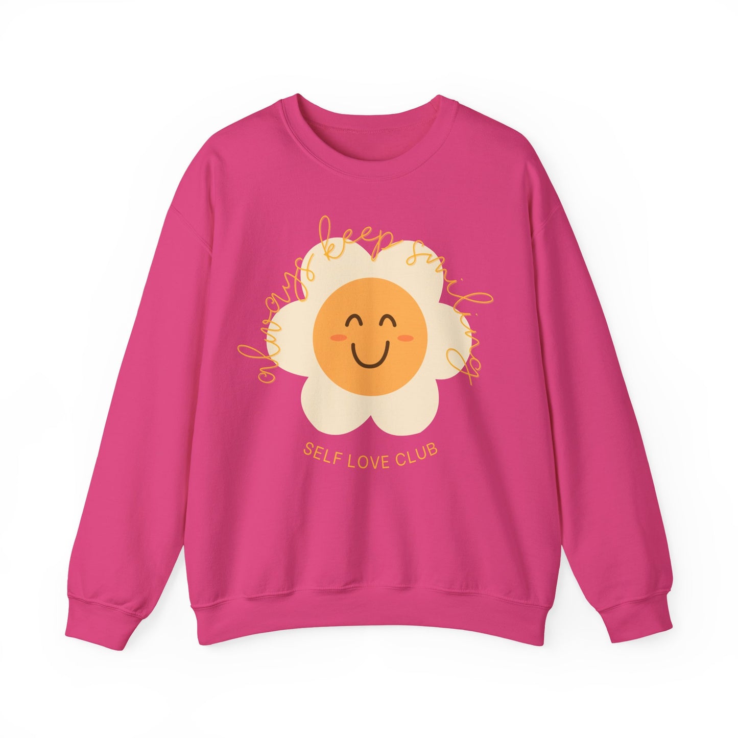 Always Keep Smiling Sweatshirt
