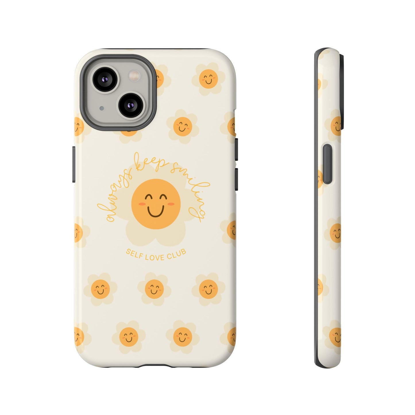 Always Keep Smiling Protective Phone Case