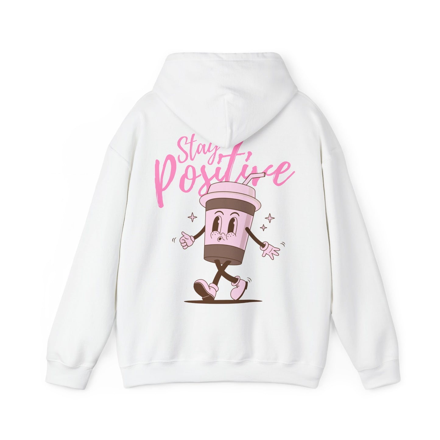 Stay Positive Hoodie