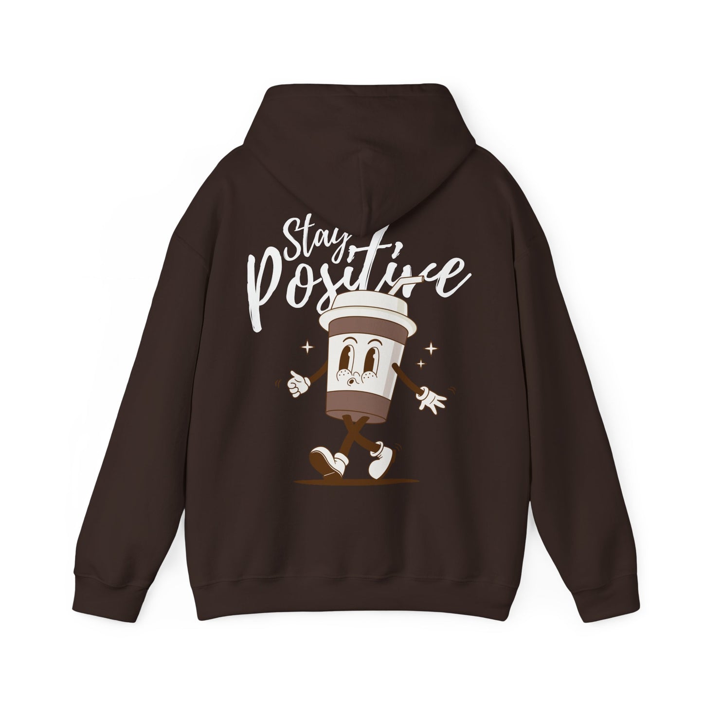 Stay Positive Hoodie