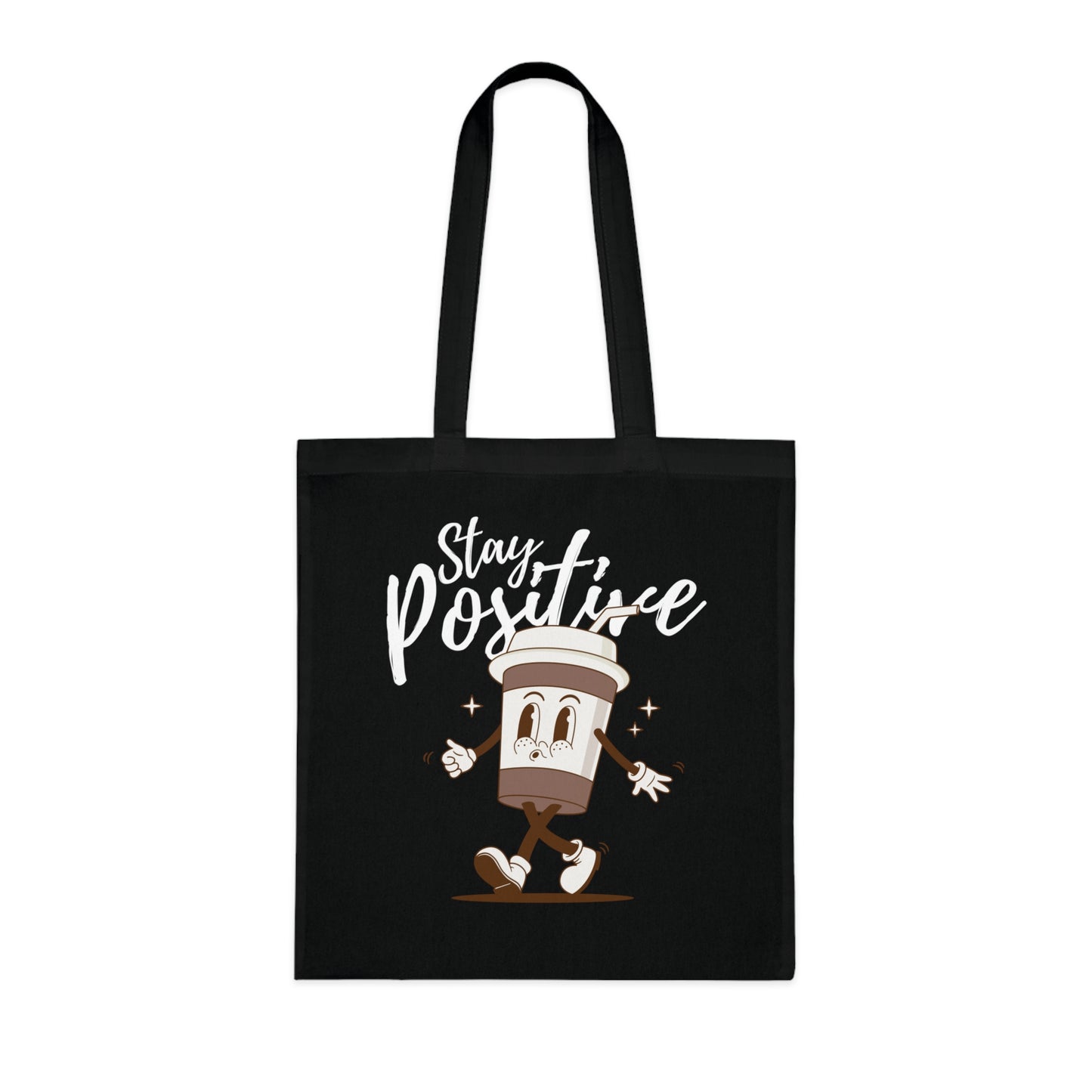Stay Positive Tote Bag