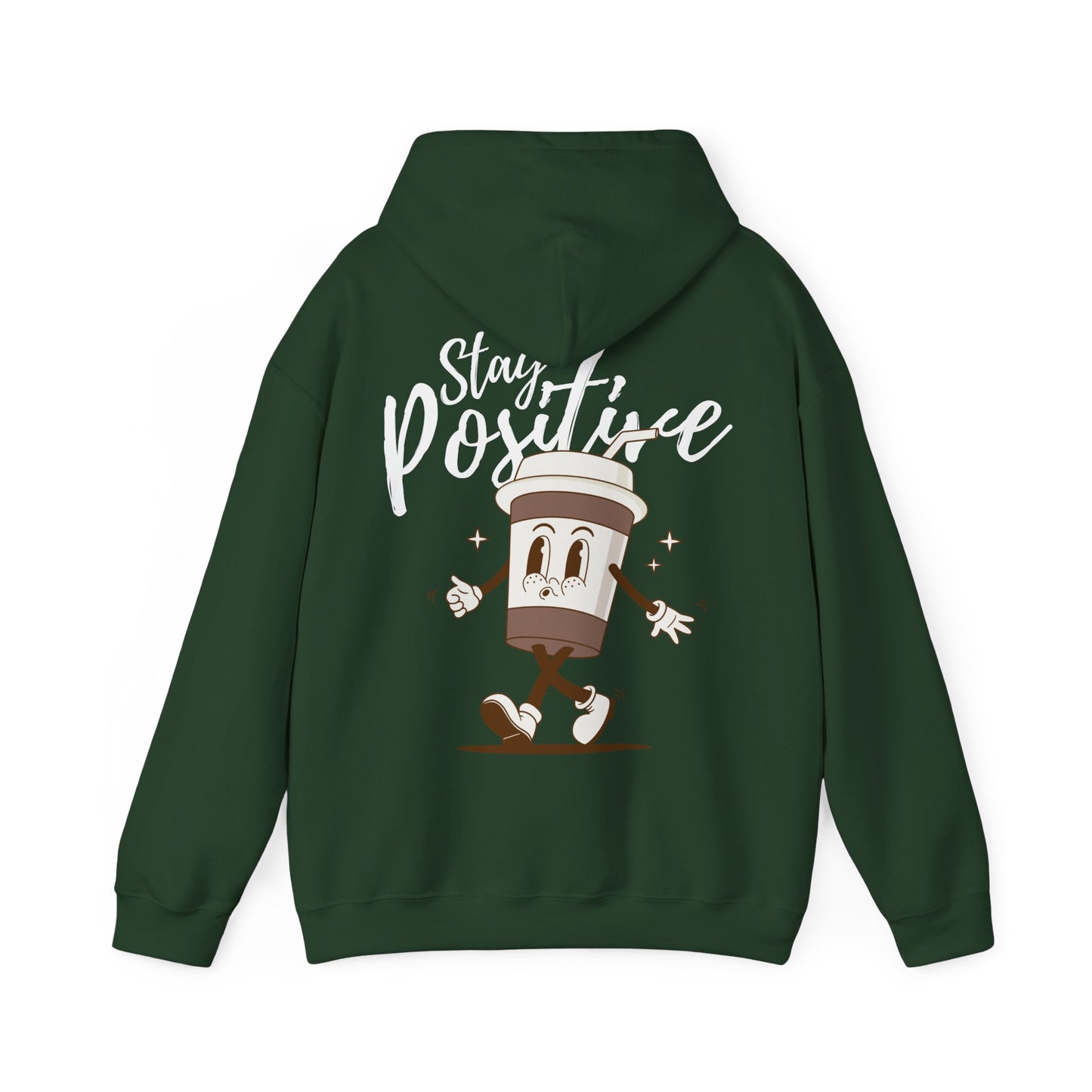 Stay Positive Hoodie