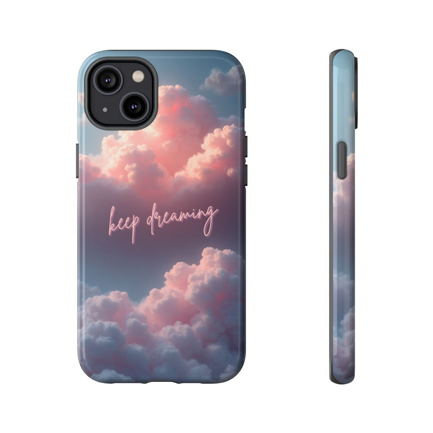 Keep Dreaming Phone Case