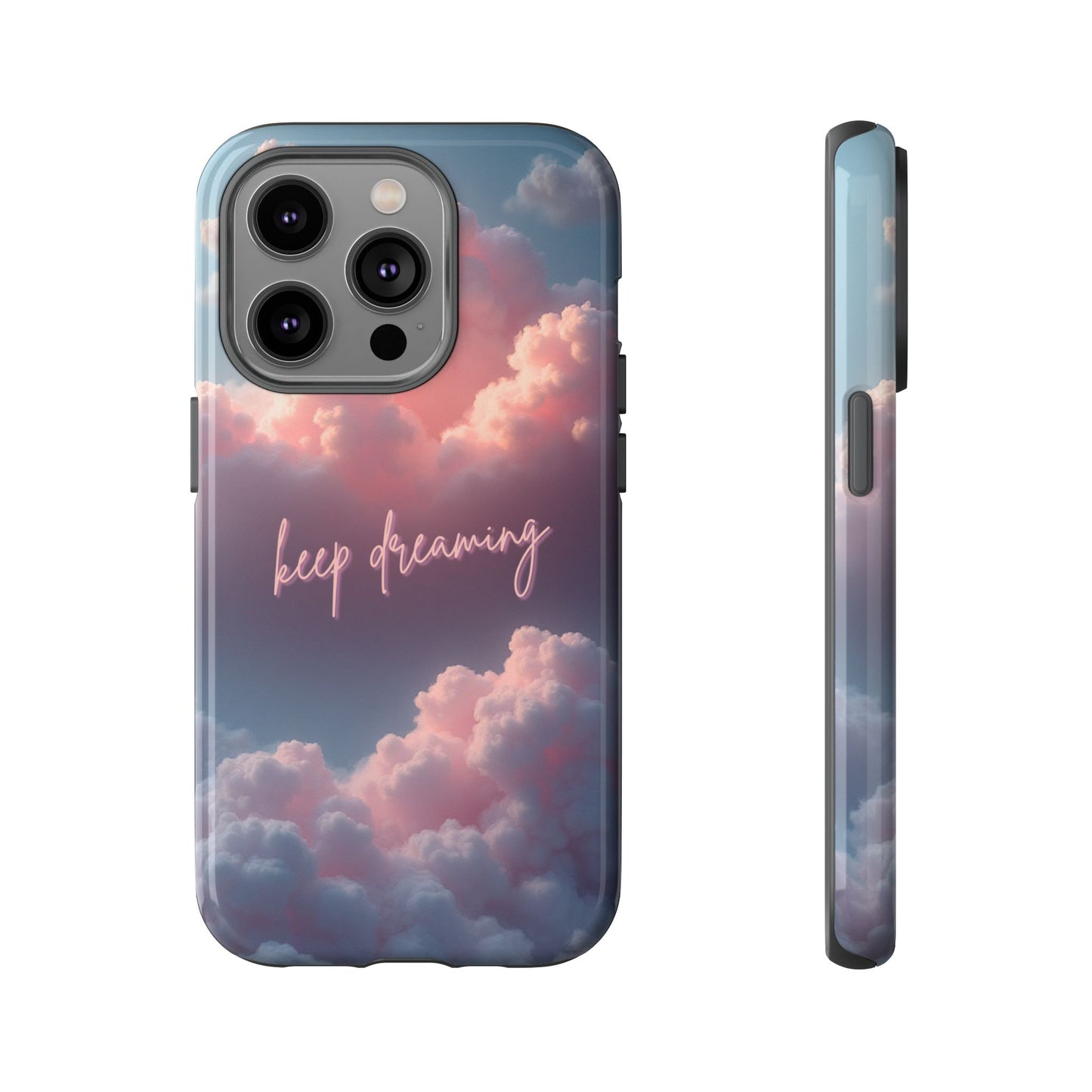 Keep Dreaming Phone Case