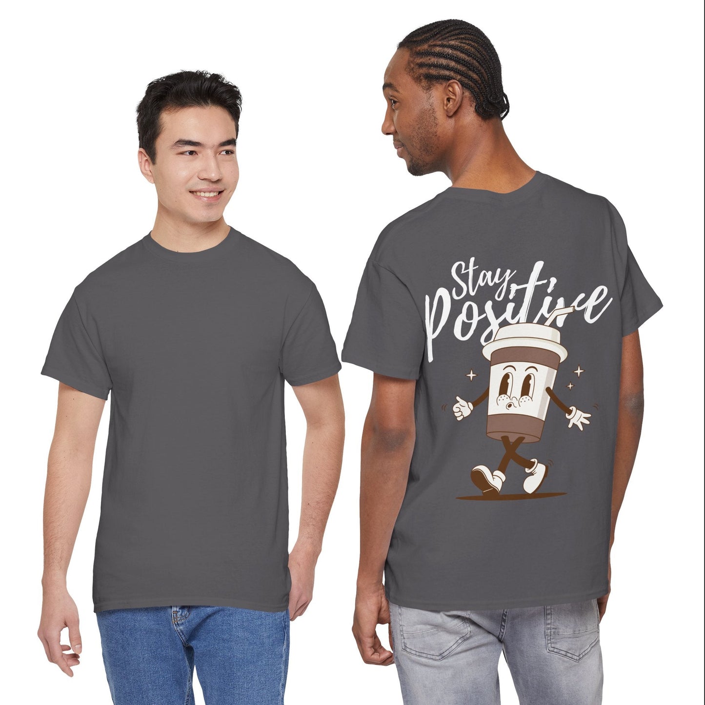 Two people wearing gray t-shirts, one plain and one with a coffee cup graphic and 'Stay Positive' text.